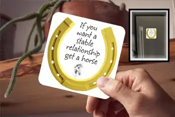 Coaster - If You Want A Stable Relationship Get A Horse