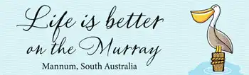 Fridge Magnet - Life Is Better On Murray Pelican