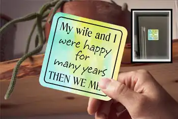 Coaster - My Wife And I Were Happy For Many Years. Then We Met
