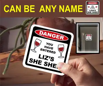 Coaster - You Have Entered She Shed - Can Be Any Name